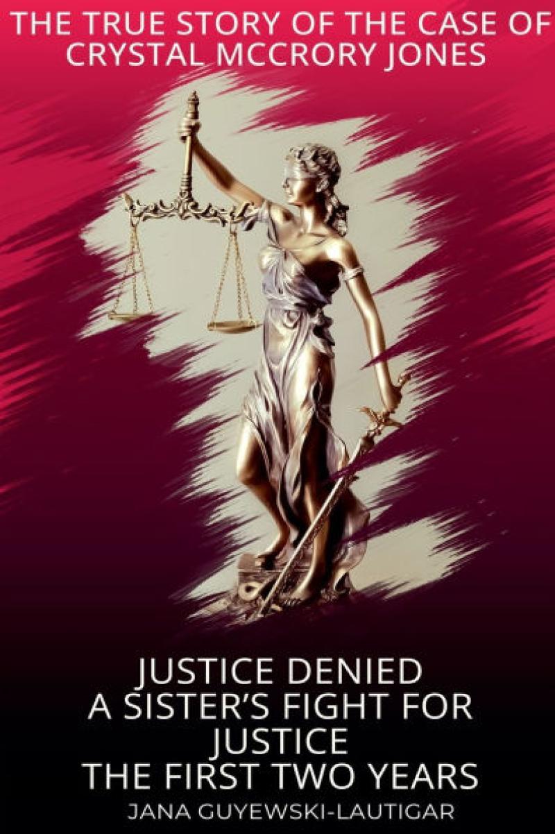 The cover of Justice Denied: A Sister's Fight for Justice